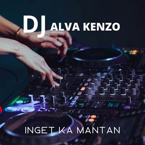 Wanda Permatahati - Inget Ka Mantan (Alva Kenzo Remix)