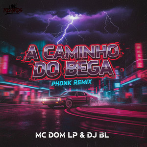 A Caminho do Bega (Phonk Remix Ultra Slowed|Explicit)