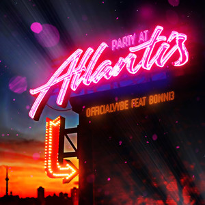Party At Atlantis(feat. Bonni3)