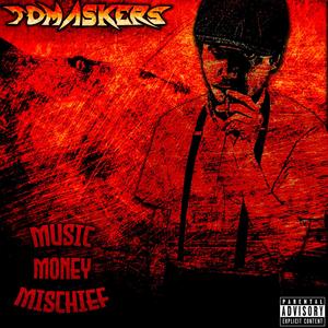 Music, Money, Mischief (Explicit)