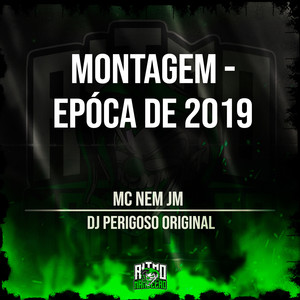 Montagem - Epóca de 2019 (Explicit)