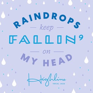 Raindrops Keep Fallin' on My Head