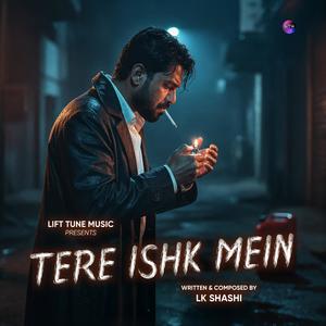 Tere Ishk Mein 2.0 Male (Official Audio) | Tere Ishq Mein | Sad Love Song 2025 | Emotional Breakup Track | Bollywood Official (Recreated Version)