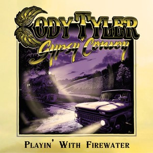Playin' With Firewater