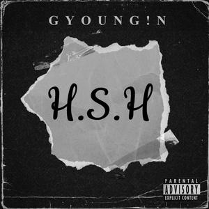 H.S.H (Home Sweet Home) [Explicit]