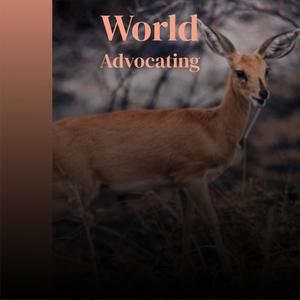 World Advocating