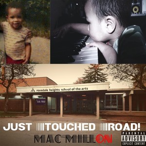 Just Touched Road (Explicit)