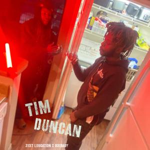 Tim Duncan (feat. 3157 LuhCaution) (Explicit)