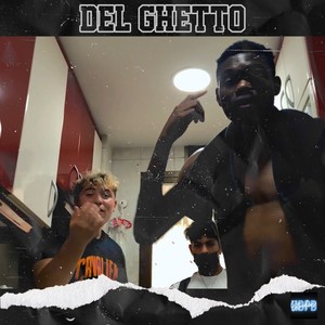 Del Ghetto (Explicit)