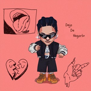 Deja De Negarlo (Explicit)