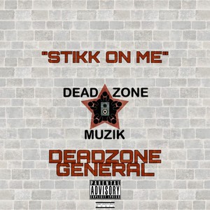 Stikk On Me (Explicit)