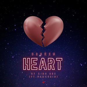 Broken Heart (feat. Camxerin)