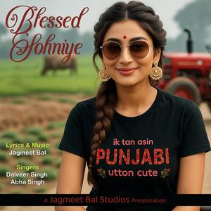 Blessed Sohniye | Ik Tan Asin Punjabi Utton Cute | New Punjabi Song