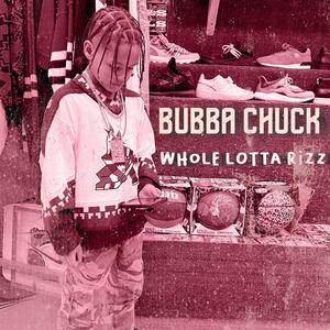 WHOLE LOTTA RIZZ (Explicit)