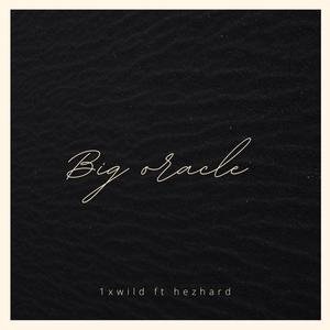 BIG ORACLE (feat. Hezhard)