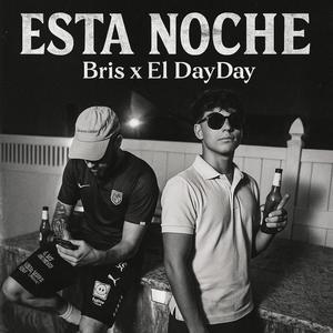 Esta noche (feat. El Day) (Explicit)