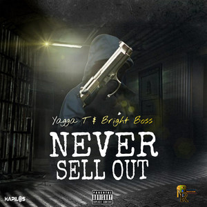 Never Sell Out (Explicit)