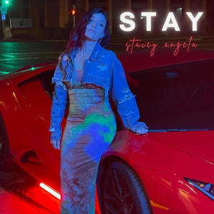 Stay (Explicit)