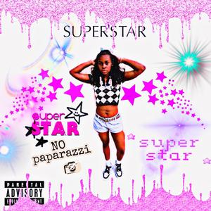 Superstar (Explicit)