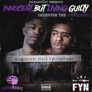 Innocent But Living Guilty (Explicit)