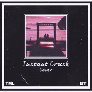 Instant Crush (feat. Marco Padilla & Greg Tosh)