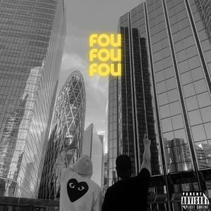 Fou (feat. Blocka) [Explicit]