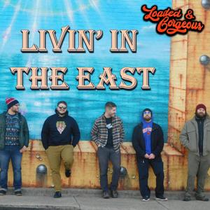 Livin' in the East