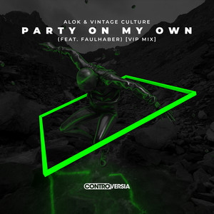 Party On My Own(feat. FAULHABER) (VIP Mix)