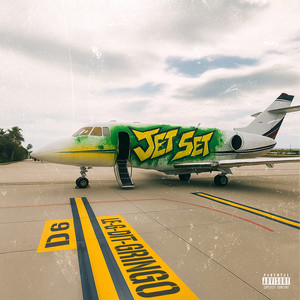 JET SET (Explicit)