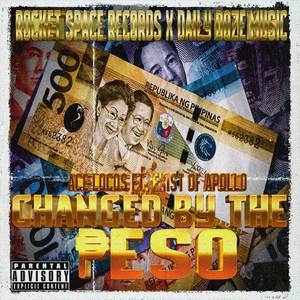 Changed by the Peso (Explicit)