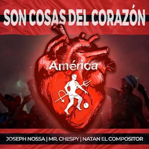 Son Cosas Del Corazón (feat. Mr Chespy & Natan El Compositor)