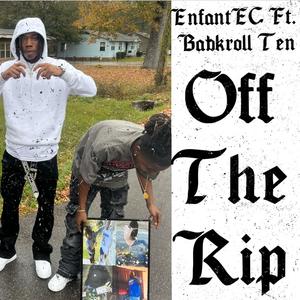 Off Da Rip Freestyle (feat. Bankroll Ten) (Explicit)