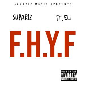 F.H.Y.F (Explicit)