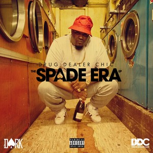 Drug Dealer Chic: The Spade Era EP (Explicit)