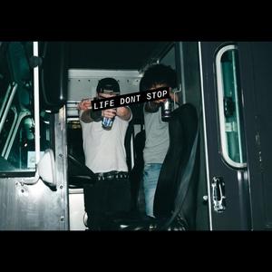 Life Dont Stop (feat. Dylan Barstow) [Explicit]