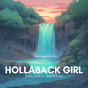 Hollaback Girl