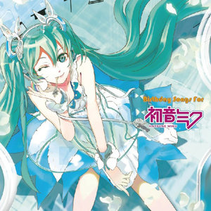 BIRTHDAY SONGS for 初音ミク