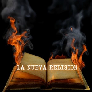 La Nueva Religion