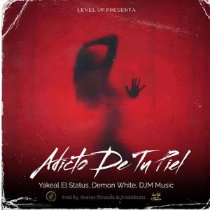 Adicto De Tu Piel (Explicit)