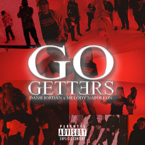 GO GETTERS (Explicit)