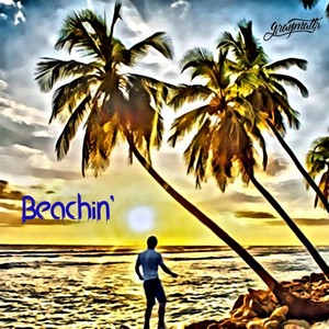 Beachin'