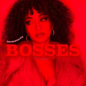 Bosses (Explicit)