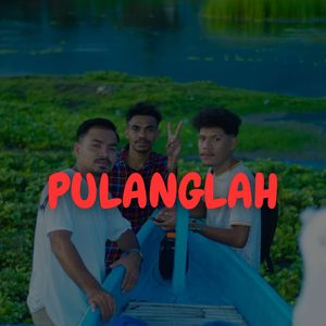 PULANGLAH