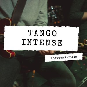 Tango Intense