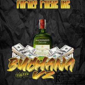 buchana´s (feat. EL CREATIVO LIRICAL, FREEDO HDZ & KEVIN EL DIAMANTE) [Explicit]