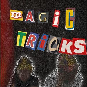 Magic Tricks (feat. Babyybax) [Explicit]