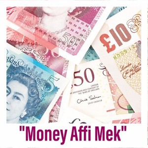 Money Affi Mek (Explicit)