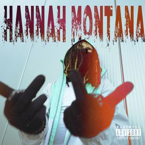 Hannah Montana (Explicit)