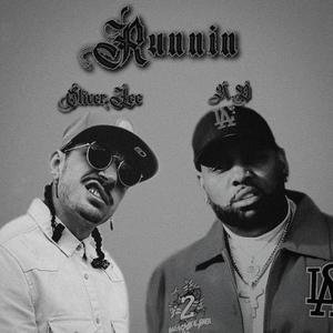 Runnin' (feat. AD) (Explicit)