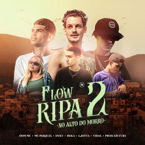 Flowripa 2 - No Alto do Morro (Explicit)